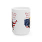 TRUMP - They're After You Ceramic Coffee Mug (11oz, 15oz) - FREE SHIPPING