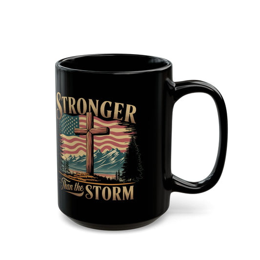 STRONGER THAN THE STORM Patriotic Ceramic Coffee Mug (11oz, 15oz) - FREE SHIPPING