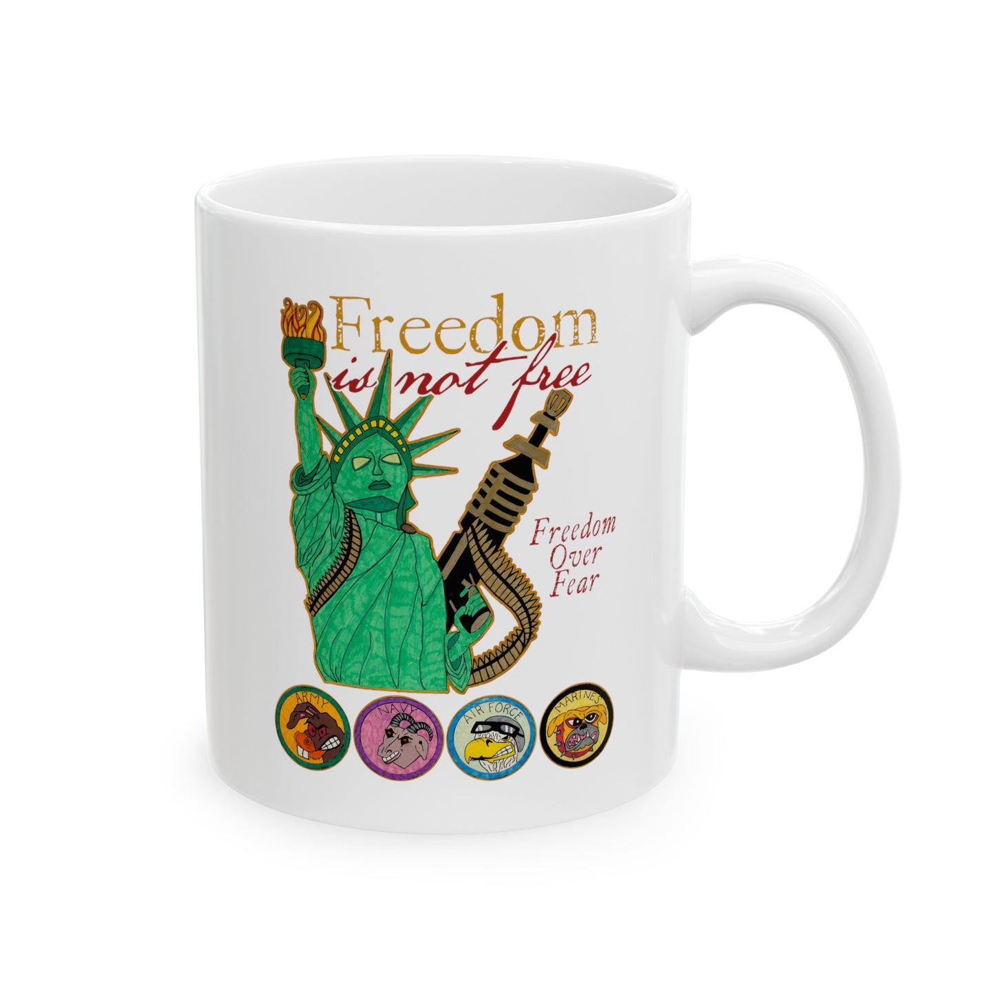 FREEDOM IS NOT FREE Patriotic Military Ceramic Coffee Mug (11oz, 15oz) - FREE SHIPPING