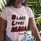 .. BLACK LIVES MAGA Semi-Fitted Patriotic T-Shirt (S-3XL):  Women's Gildan 5000L - FREE SHIPPING