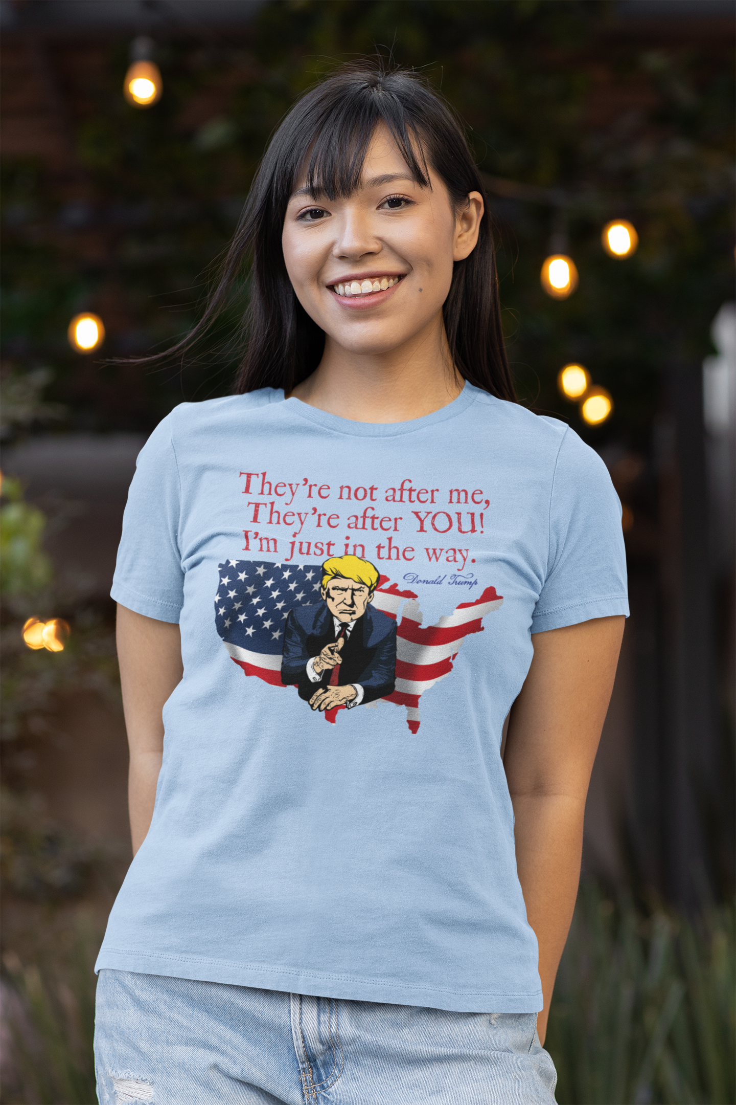 TRUMP - THEY'RE AFTER YOU Fitted Patriotic T-Shirt (S-2XL):  Women's Bella+Canvas 6004 - FREE SHIPPING