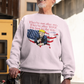 . TRUMP - THEY'RE AFTER YOU Heavy Weight Patriotic Sweatshirt (S-5XL):  Men's Gildan 18000 - FREE SHIPPING