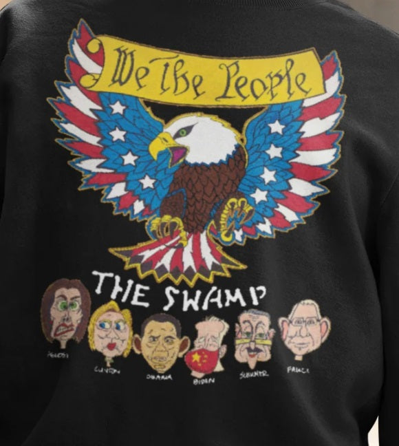 . WE THE PEOPLE vs THE SWAMP Heavy Weight Patriotic Sweatshirt (S-5XL):  Men's Gildan 18000 - FREE SHIPPING