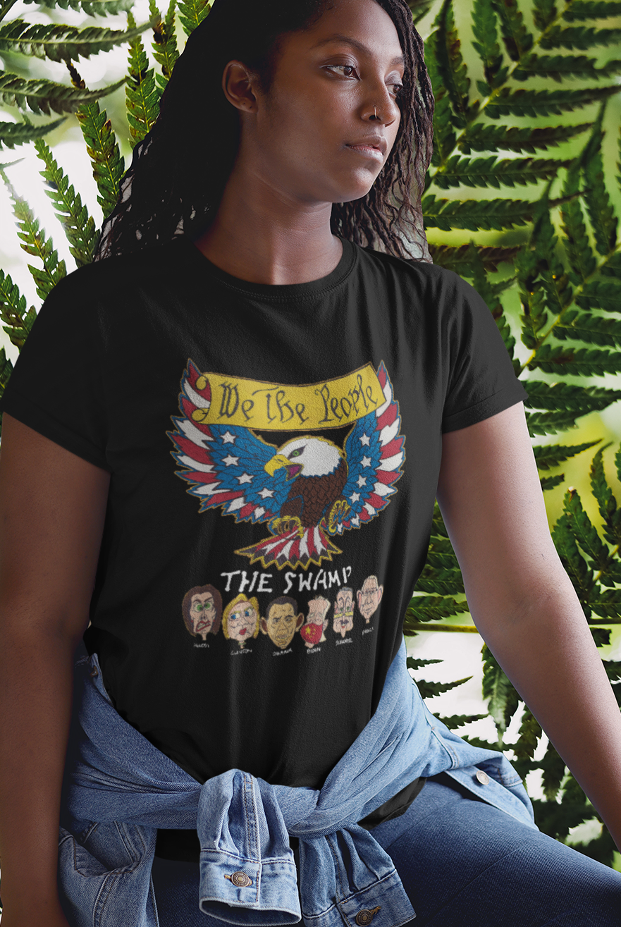 .. WE THE PEOPLE vs THE SWAMP Semi-Fitted Patriotic T-Shirt (S-3XL):  Women's Gildan 5000L - FREE SHIPPING