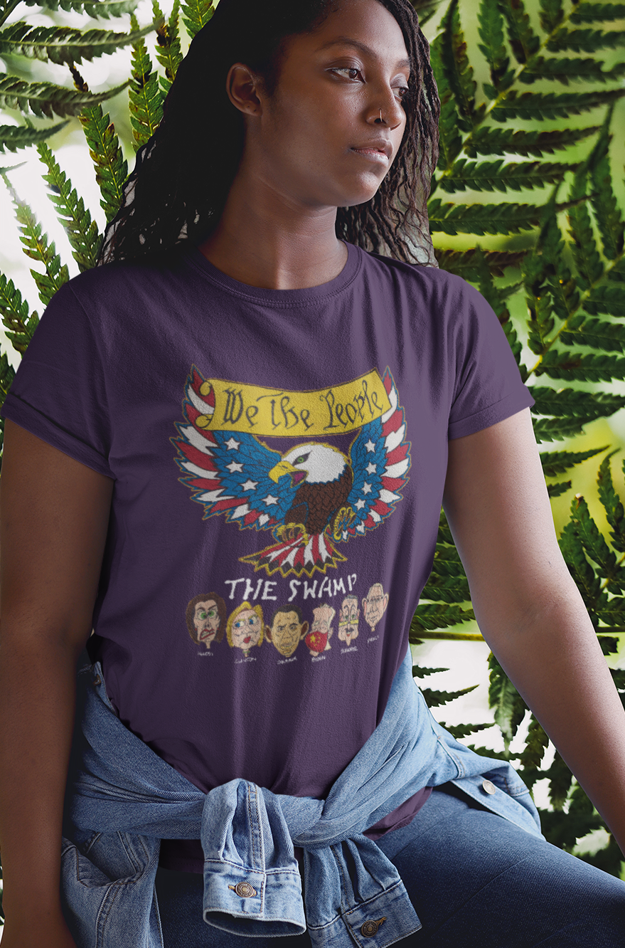 .. WE THE PEOPLE vs THE SWAMP Semi-Fitted Patriotic T-Shirt (S-3XL):  Women's Gildan 5000L - FREE SHIPPING